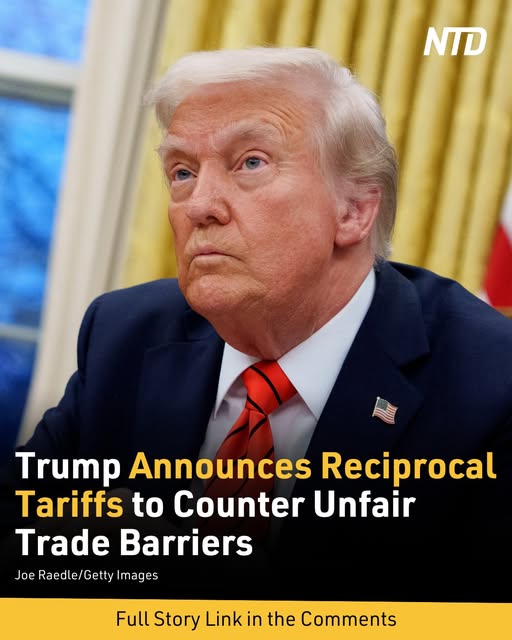 Trump Announces Reciprocal Tariffs to Counter Global Trade Barriers