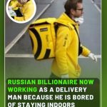 Russian Billionaire Becomes Delivery Driver to Escape the Boredom of Luxury Life