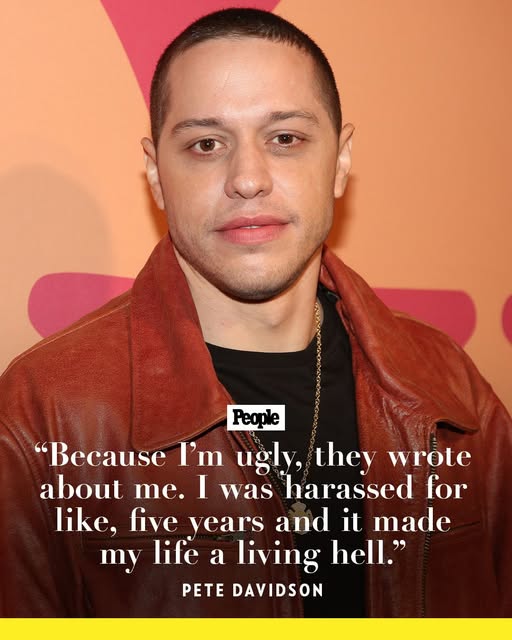 Pete Davidson Opens Up About Being ‘Harassed’ Over His Dating Life ‘Because I’m Ugly’: ‘Pretty Humiliating and Upsetting’