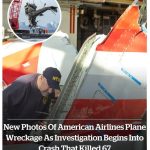 New photos of American Airlines plane wreckage as investigation begins into crash that killed 67