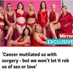 Surviving Cancer with Strength and Confidence: Women Redefining Beauty and Love After Surgery