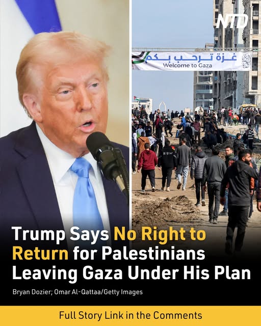 Trump Says No Right to Return for Palestinians Leaving Gaza Under His Plan