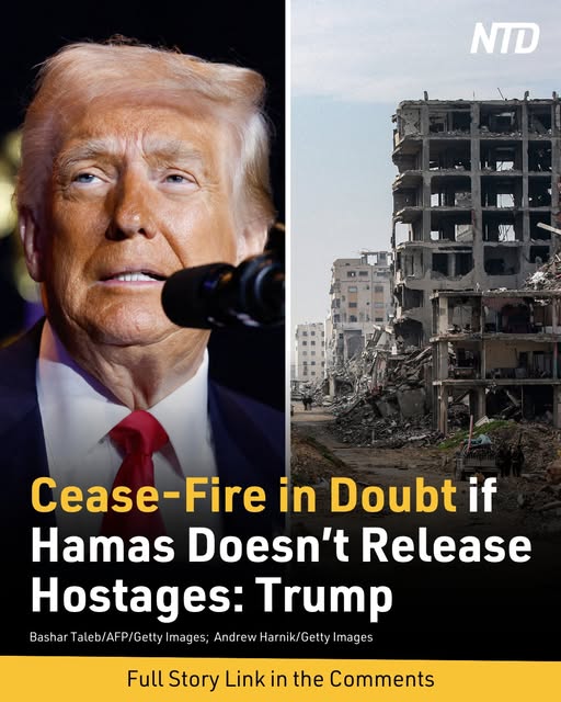 Cease-Fire in Doubt Unless Hamas Releases Hostages, Warns Trump