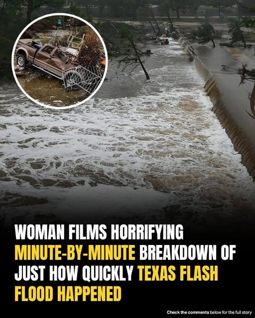 Womans Chilling Video Captures Texas Flash Flood Rising