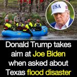 🤙 Donald Trump calls Texas flash flood “Biden setup”